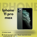 Apple iPhone 11 Pro Max Usado - 64GB / 256GB