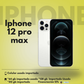 iPhone 12 Pro Max Usado Importado